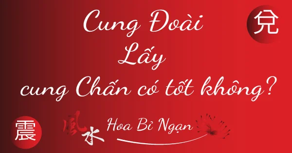 Chồng cung Đoài lấy vợ cung Chấn