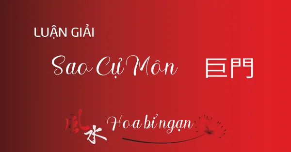 Sao Cự Môn trong Lá Số Tử Vi